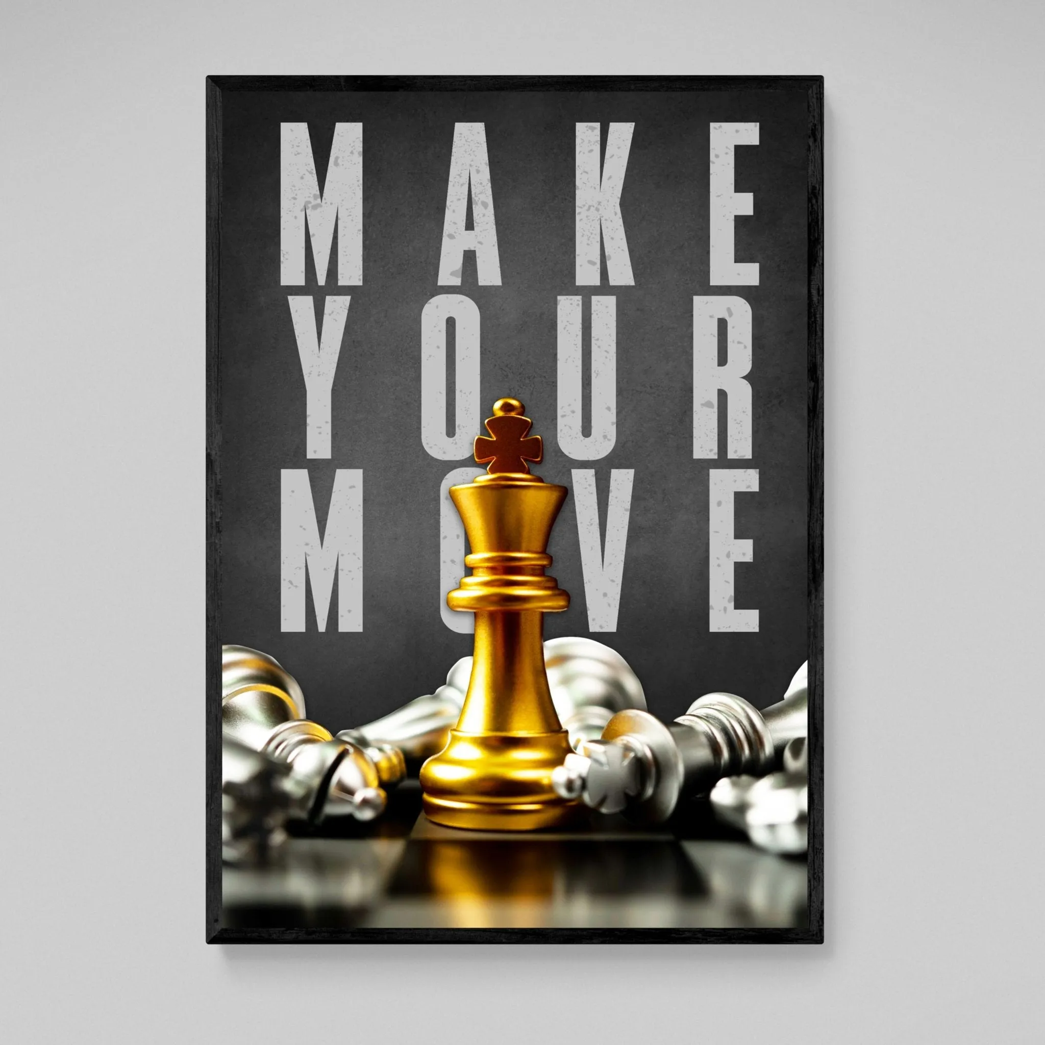 Make Your Move Wall Art